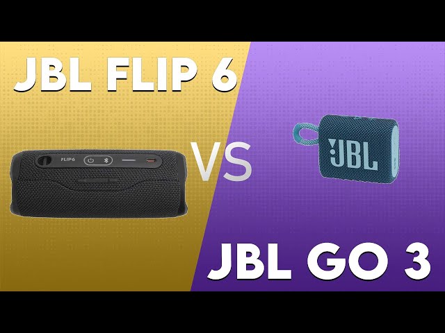 JBL Flip 6 vs JBL Go 3 Technical Comparison - YouTube
