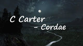 Cordae - C Carter Lyrics