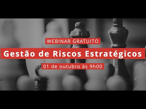 Webinar Gestão de Riscos Estratégicos