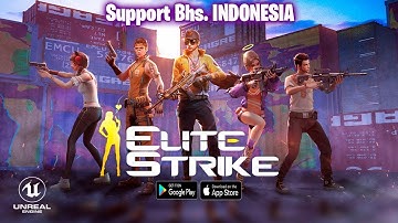 Unreal Engine - XSHOT Mobile ???  Elite Strike INDONESIA (ENG) Android Gameplay