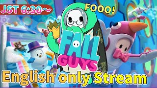 【 FallGuys 】English Only で 朝からゲーム!?!?!?【アルランディス/ホロスターズ】