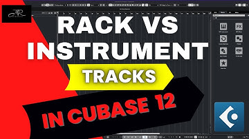 Rack vs Instrument Tracks in Cubase 12 Pro