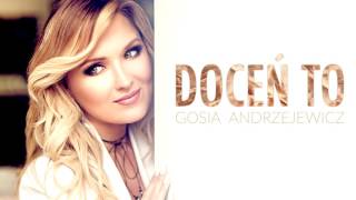 Gosia Andrzejewicz - Doceń To (OFFICIAL AUDIO) chords