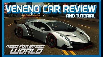 NFS: World | Veneno Car Review and Performance Tutorial