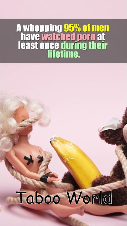 How Many Men Watched Porn at Least Once?