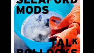 SLEAFORD MODS no ones bothered █▬█ █ ▀█▀