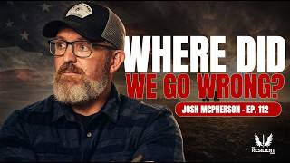 Restoring Manhood in a Broken Culture | Pastor Josh McPherson