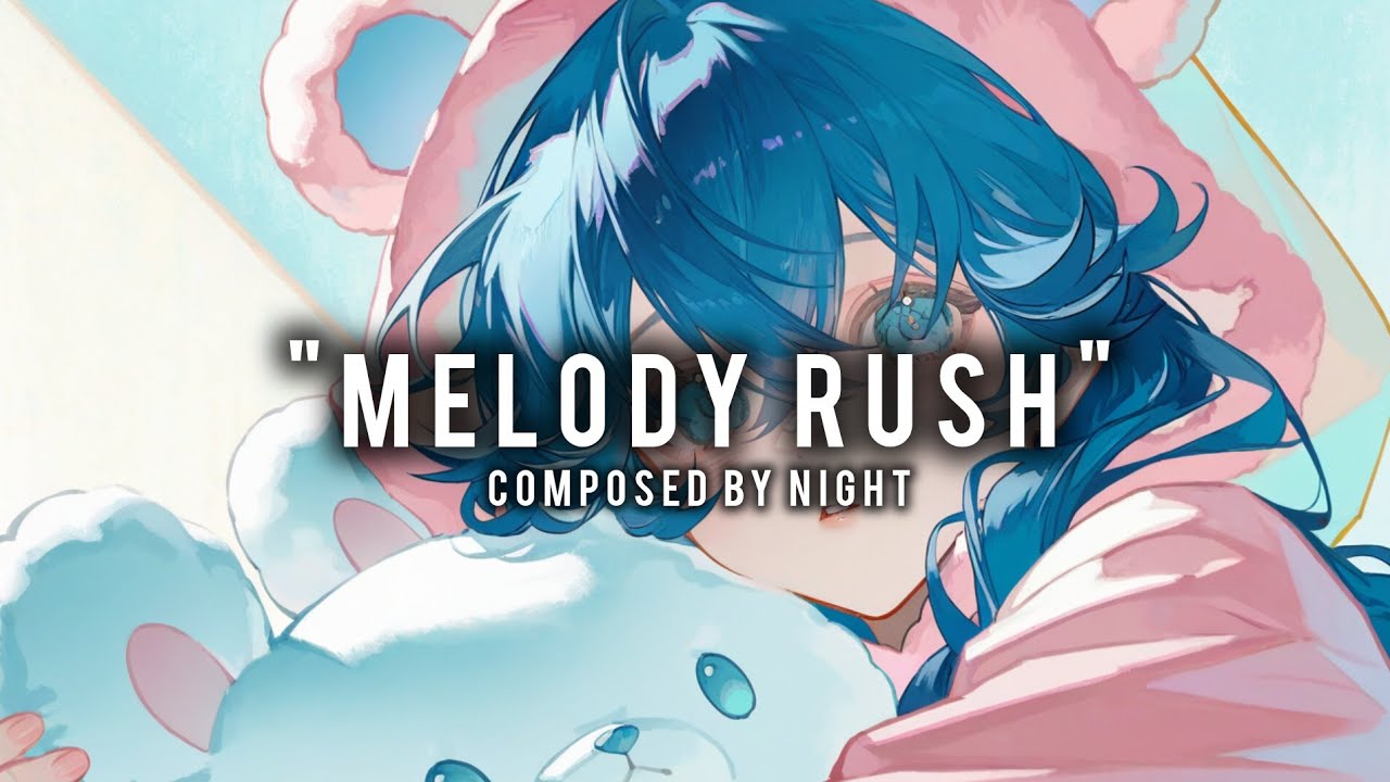 'Melody Rush! | Night