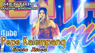 Sonia Risca || Pepe Kalompang