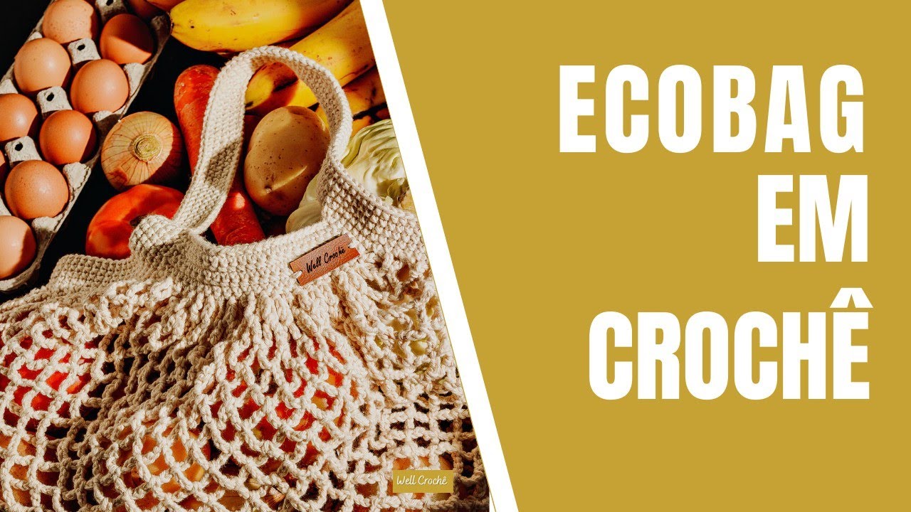 Eco Bag em Crochê