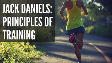 Jack Daniels: Part 2 Principles of Training