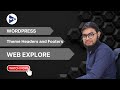 Creating and Customizing WordPress Theme Headers and Footers | Web Explore | Part 07