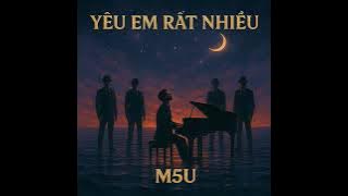 M5U – Yêu Em Rất Nhiều | Live at the Ocean of Stars 🌊🌌