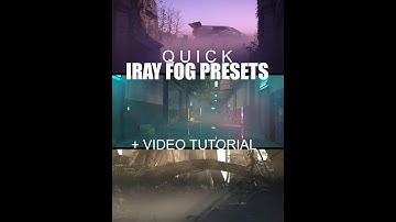 Quick Iray Fog Presets