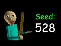 Baldi's Basics Plus - Seed 528 (V0.3.8)
