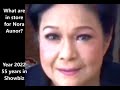 NORA AUNOR WHAT AWAITS FOR HER THIS YEAR 2022 AND AFTER THE PANDEMIC?