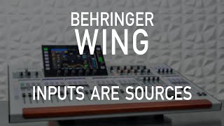 Behringer Wing 101 - Inputs are Sources