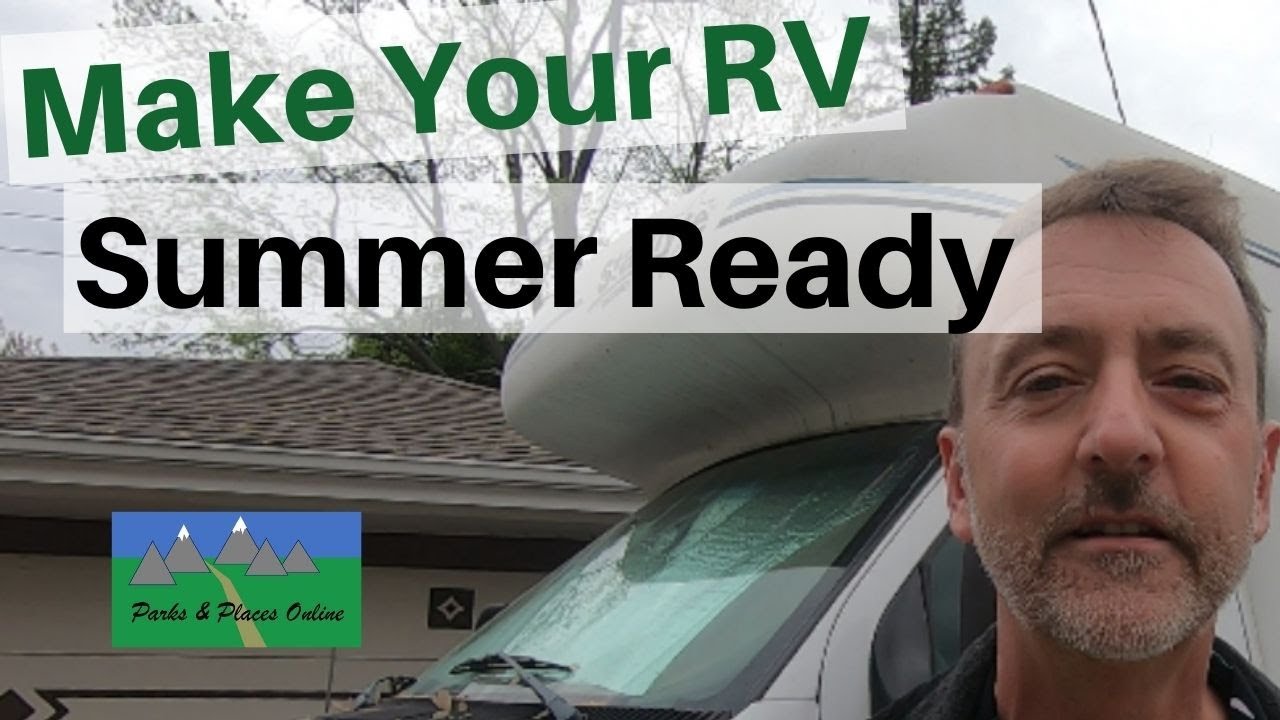 Make Your RV Summer Ready - YouTube