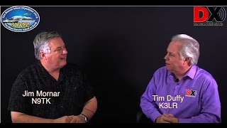Jim Mornar, N9TK interviewed by Tim Duffy, K3LR at DX Engineering