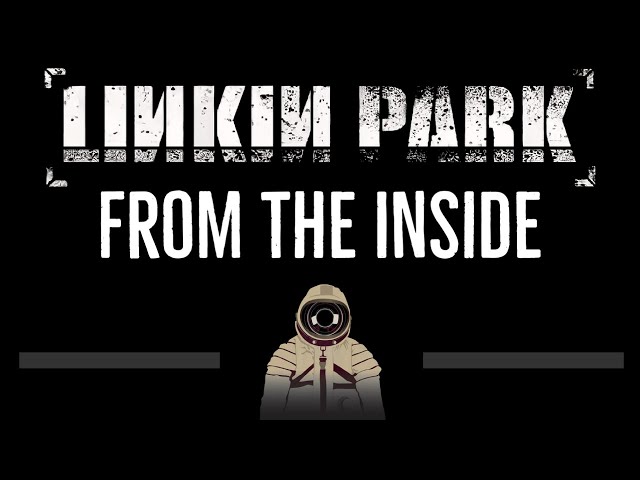 Linkin Park • From the Inside (CC) 🎤 [Karaoke] [Instrumental Lyrics] class=