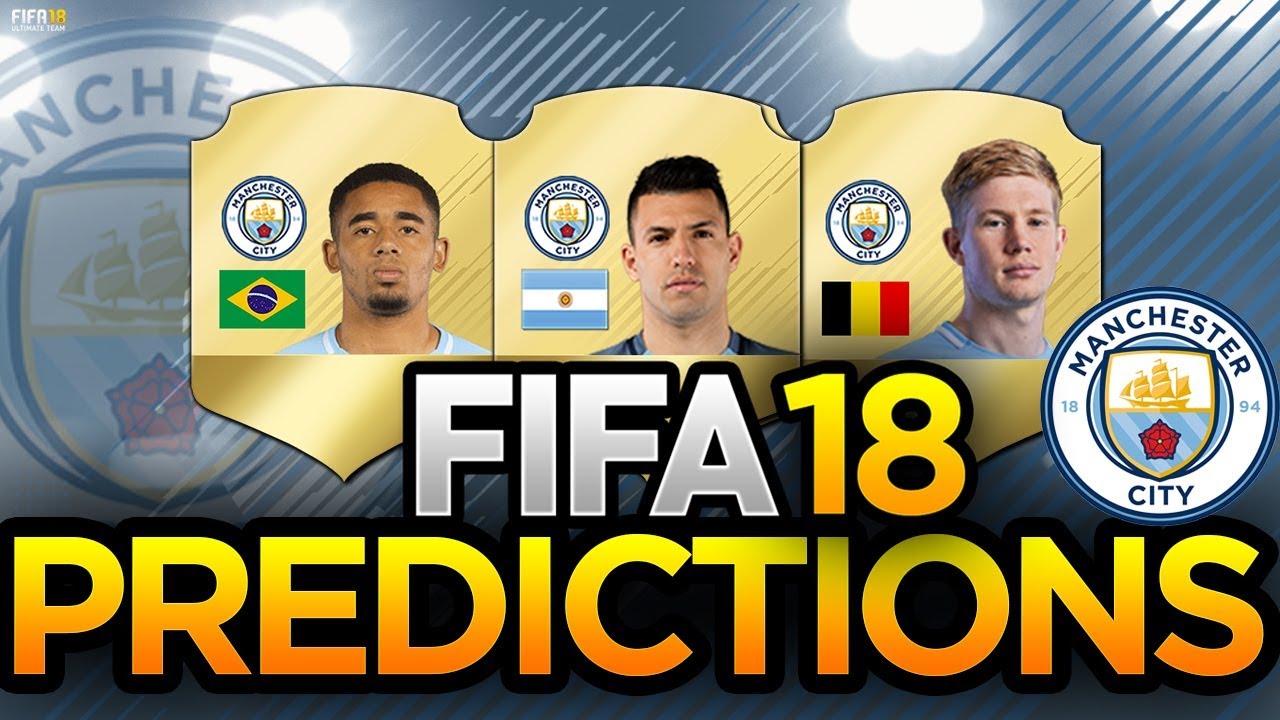 FIFA 18 RATINGS PREDICTIONS - MANCHESTER CITY