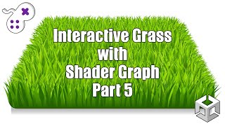 Creating Interactive Grass with Unity's Shader Graph