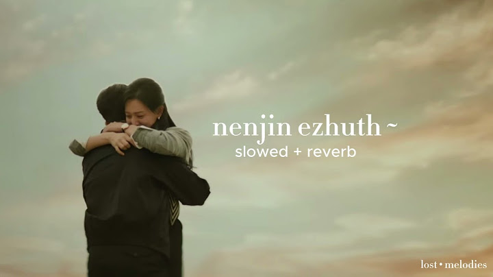 nenjin ezhuth - (s l o w e d + r e v e r b)  • Adarsh Krishnan N • Vidya Lakshmi G | @lostmelodies1