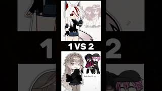 1 VS 2 #gachalife #gachameme #gachatrend #trend #shorts