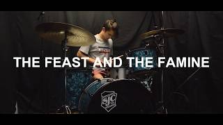 The Feast And The Famine - Foo Fighters - Drum Cover