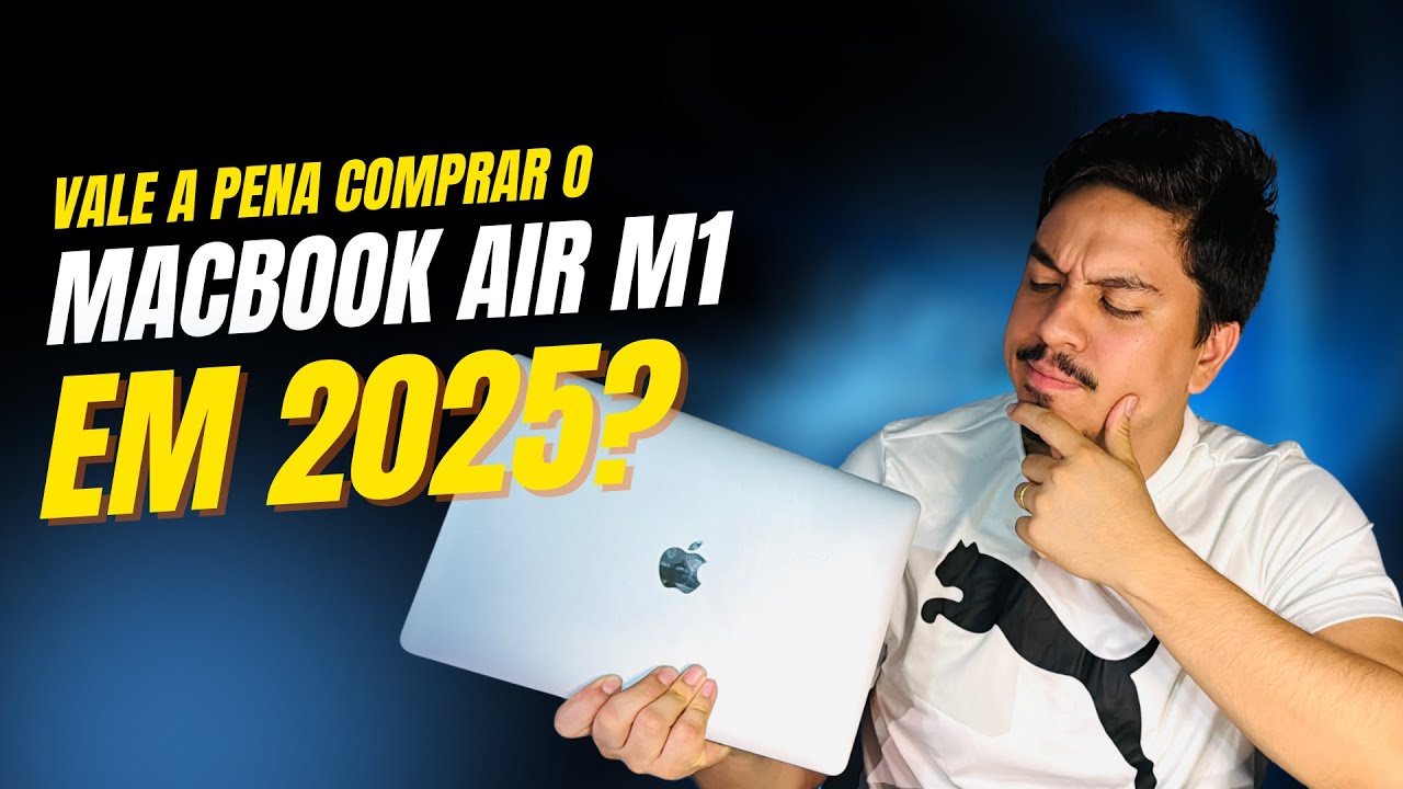 Ainda vale a pena comprar o MacBook Air M1 em 2025? - YouTube
