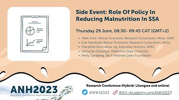 ANH2023 Research Conference: Role of Policy in Reducing Malnutrition in SSA