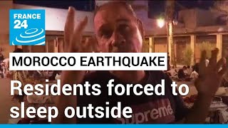 Morocco earthquake: Many homes damaged, residents forced to sleep outside • FRANCE 24 English screenshot 2