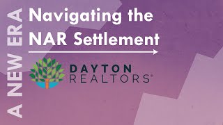 Navigating the NAR Settlement - New Forms for Dayton REALTORS®