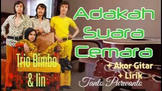 Trio Bimbo Dan Iin - ADAKAH SUARA CEMARA