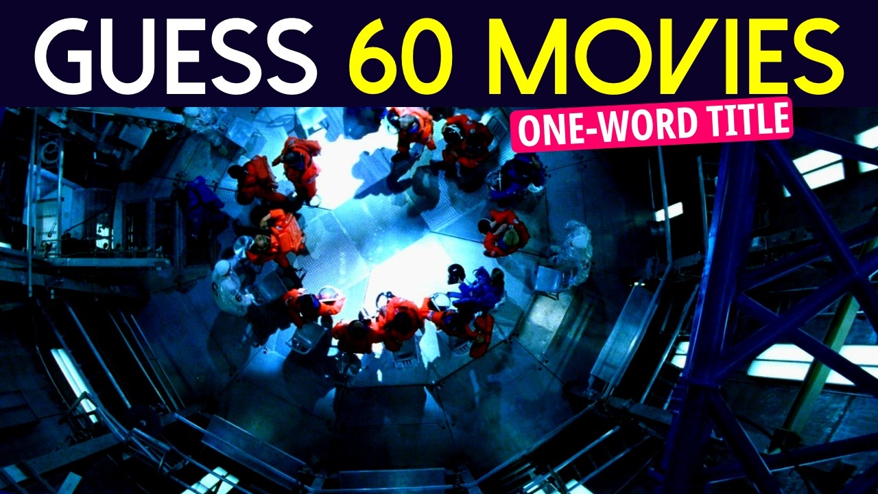Guess the Movie OneWord Titles from A to Z 60