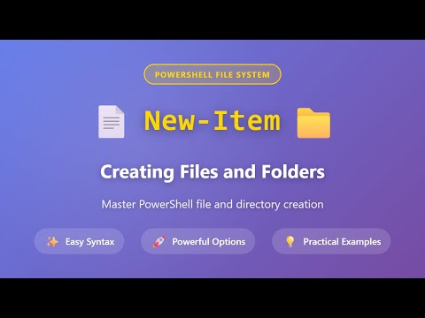 PowerShell New-Item Tutorial: Create Files and Folders Easily | Beginner Friendly Guide