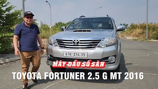 Toyota Fortuner 2.5 G MT 2016 máy dầu số sàn Đẹp | Sẵn sàn cho AE đi tết | 0931 22 66 69