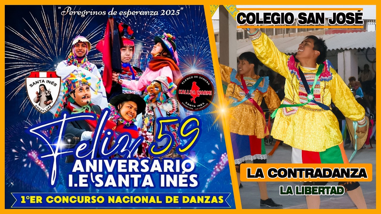 La Contradanza // Huamachuco // Colegio San Jose //  Peregrinos De Esperanza 2025 - Kallpa Warmi