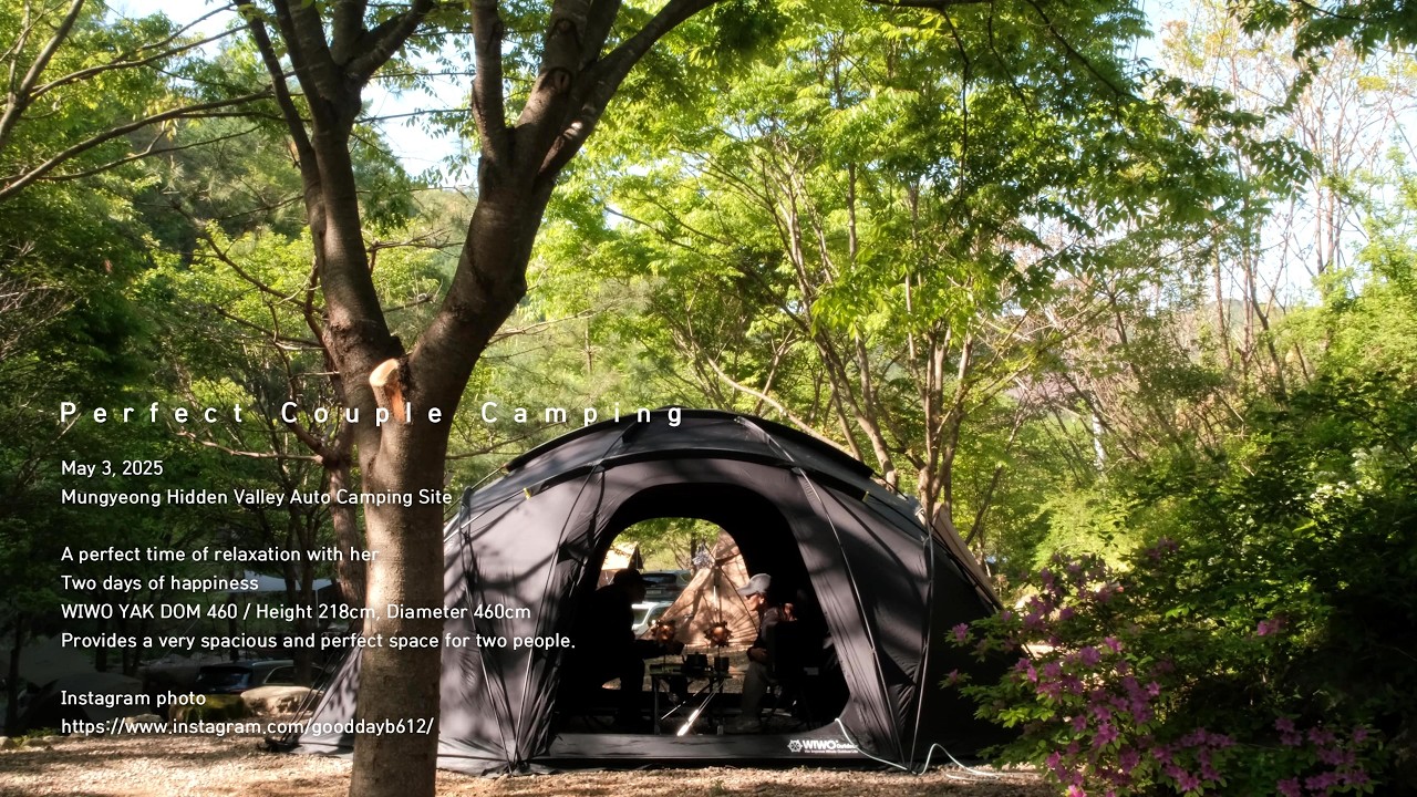 찾았다. 완벽한 그늘과 계곡이 있는 올여름 추천 캠핑장 | 위오 야크돔 460 | 램프쿡 직화365 | 문경 히든밸리캠핑장