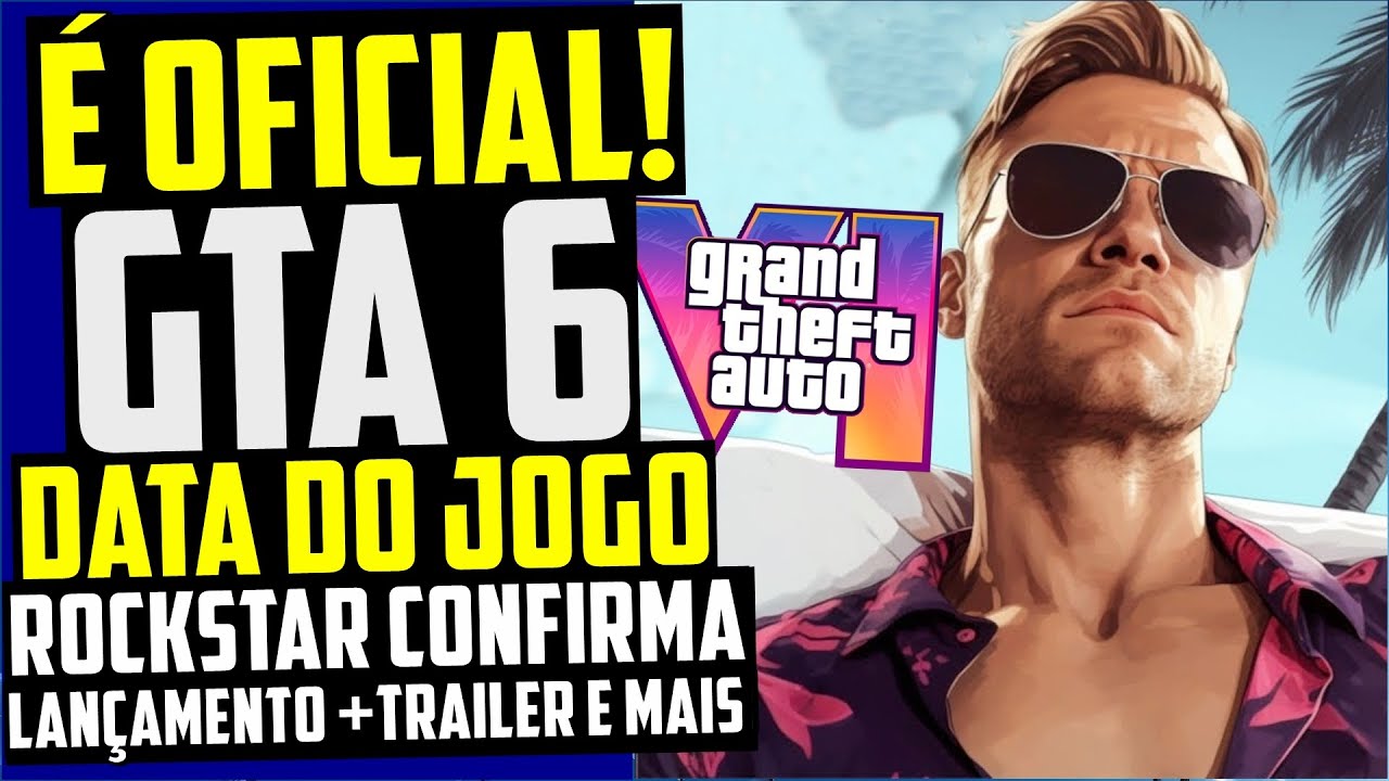 URGENTE! É CONFIRMADO QUANDO o GTA 6 LANÇA! DATA DE LANÇAMENTO do GTA 6 ...