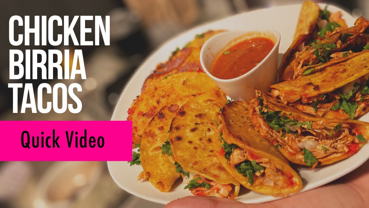 Quick Birria Chicken Tacos Youtube
