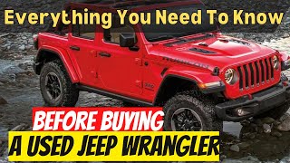Everything You Need To Know Before Buying A Used Jeep Wrangler - YouTube