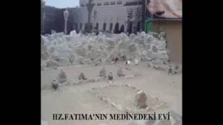 Hz Fatımanın Medinedeki Evi