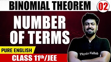 BINOMIAL THEOREM 02 | Number of Terms | Math | Pure English | Class 11th/JEE