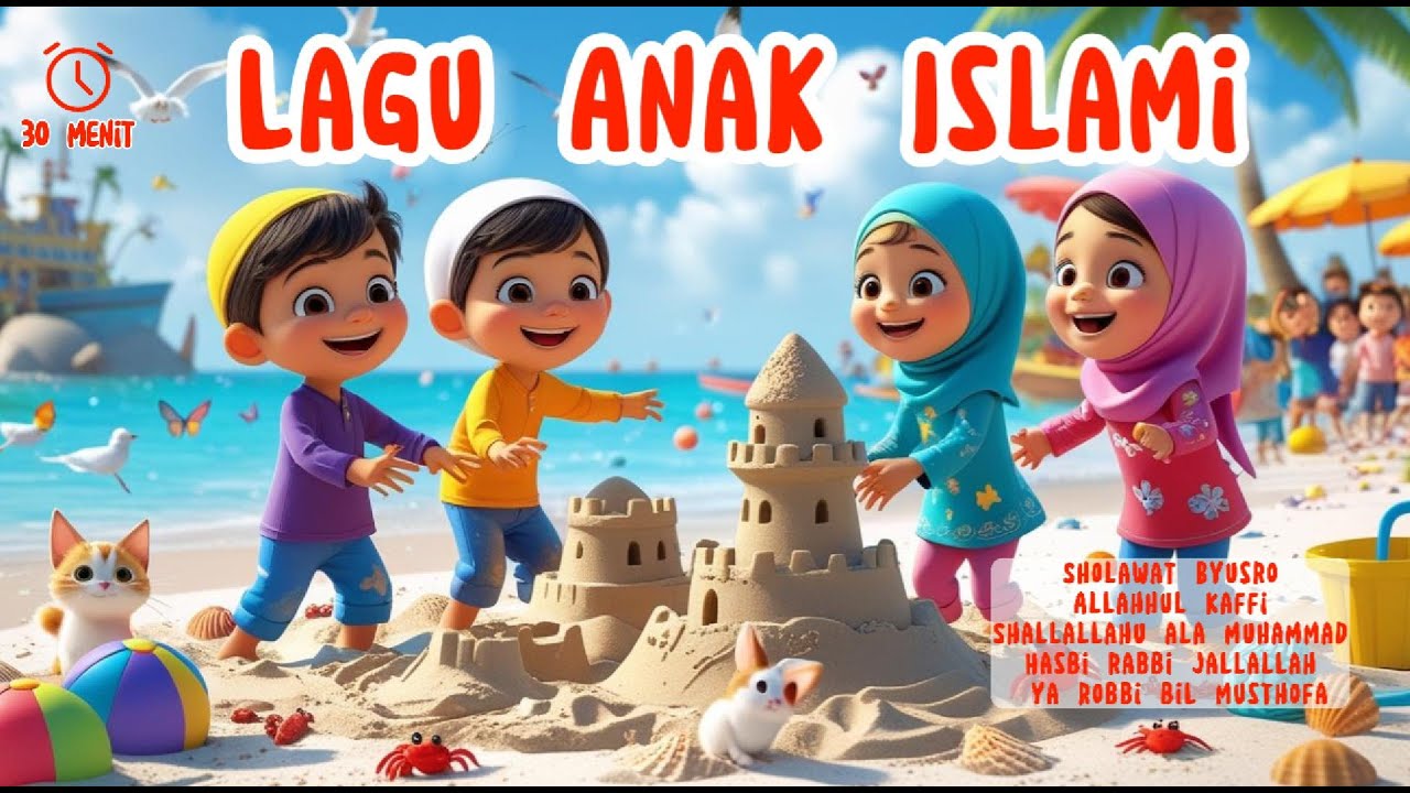 Kumpulan lagu anak islami, Hasbi Rabbi, Allahul Kahfi, Sholawat Jibril, dan Sholawat Anak Lainnya