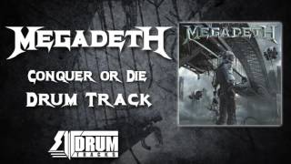 Megadeth - Conquer Or Die [Drum Backing Track]