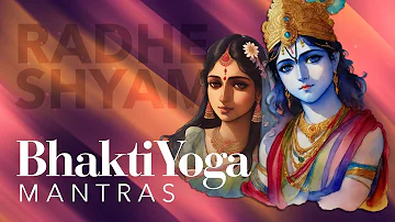 Radhe Shyama - Shankari Dasi | Bhakti Yoga Mantras