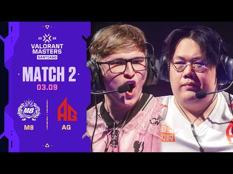자존심을 건 싸움 |  M8 vs AG | 플레이오프 8일차 MATCH 2 H/L 03.09 | 발로란트 마스터스 산티아고