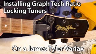 Installing Graph Tech Ratio Locking Tuners on a James Tyler Variax - JTV59