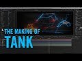 The Making of TANK